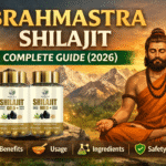 Brahmastra Shilajit (2026) – Benefits, Uses & Guide